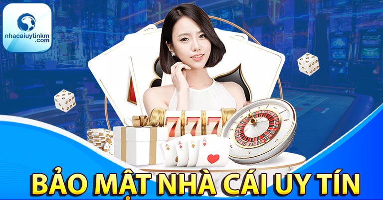 Độ an toàn bảo mật của nhà cái uy tín