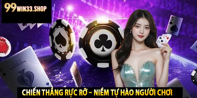 Chiến Thắng Rực Rỡ – Niềm Tự Hào Người Chơi